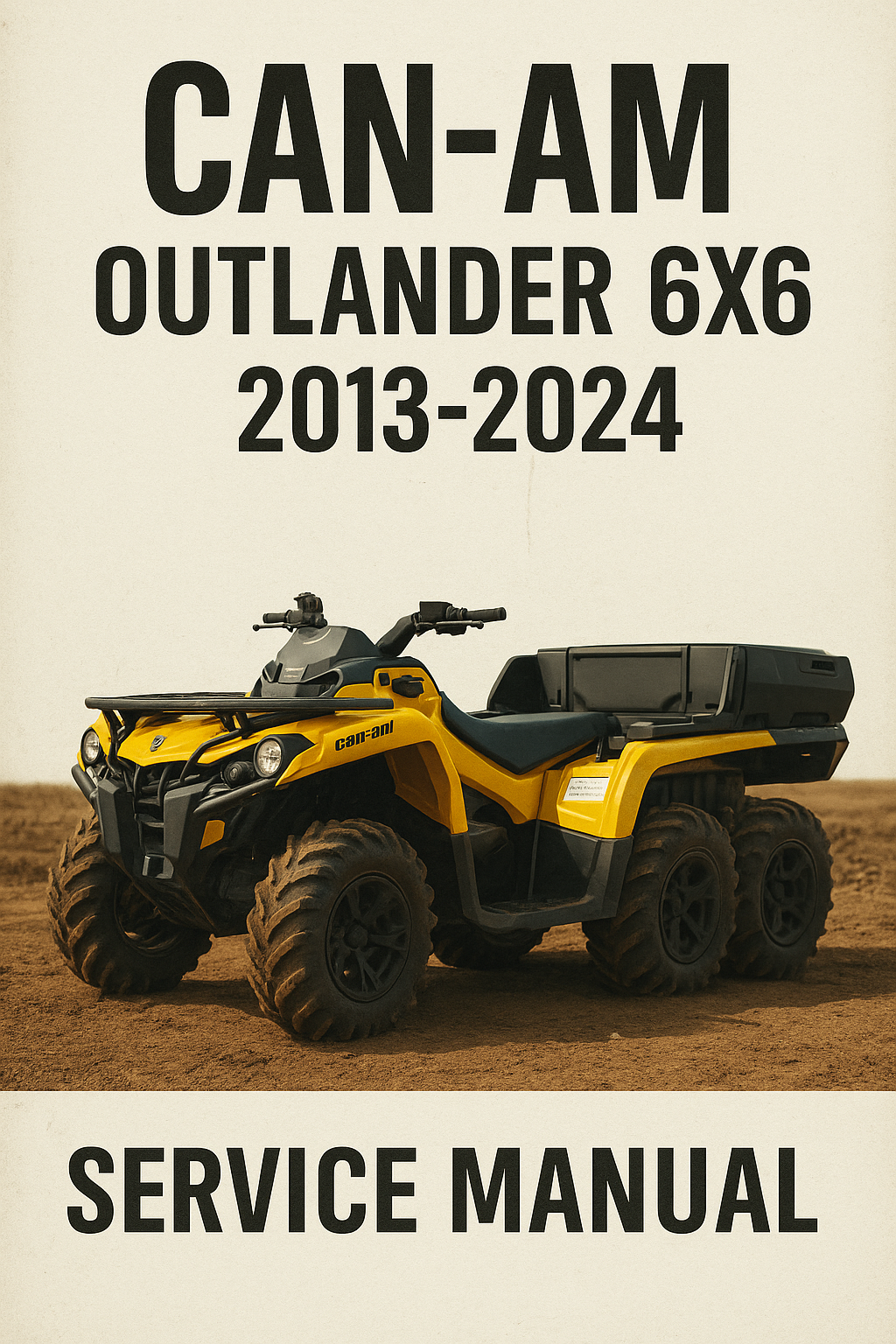 2013-2024 Can-Am Outlander 6x6 Maintenance & Troubleshooting Manual (Digital Download)